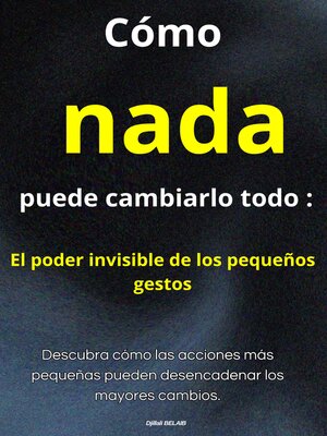 cover image of Cómo nada puede cambiarlo todo